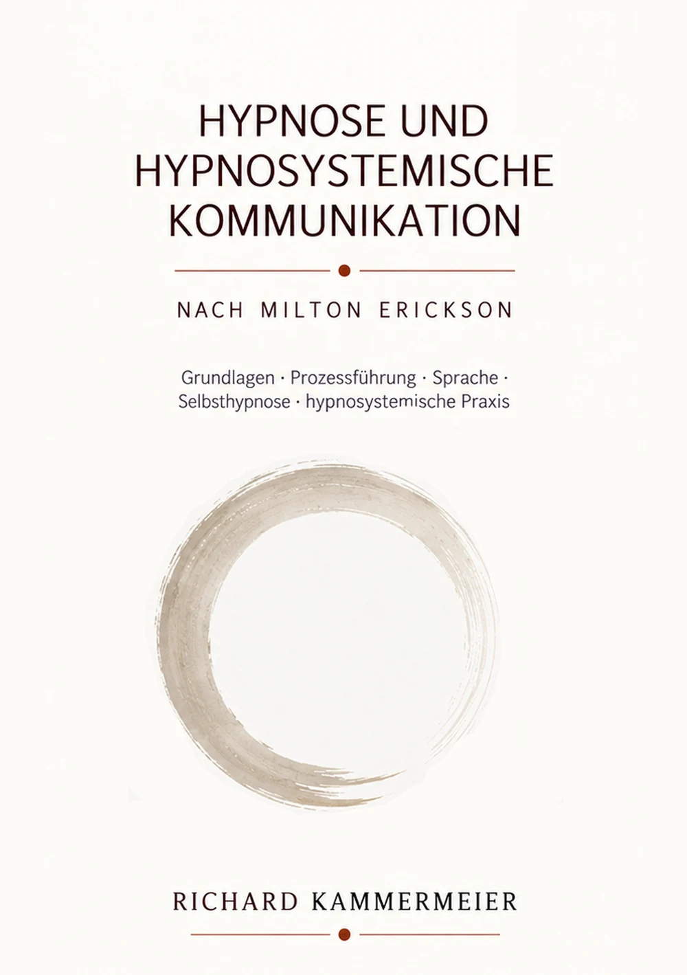 Hypnose und hypnosystemische Kommunikation nach Milton Erickson – Frontcover